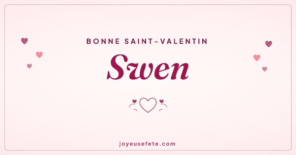 Image « Bonne Saint-Valentin Swen » au format large