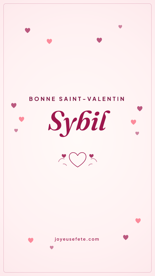 Image « Bonne Saint-Valentin Sybil » au format story