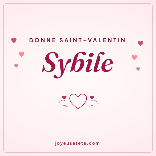 Image carrée « Bonne Saint-Valentin Sybile » pour WhatsApp