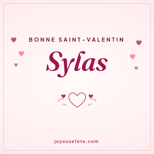 Image carrée « Bonne Saint-Valentin Sylas » pour WhatsApp