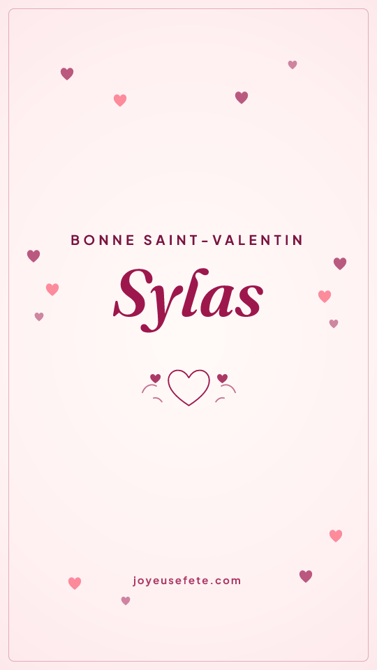 Image « Bonne Saint-Valentin Sylas » au format story