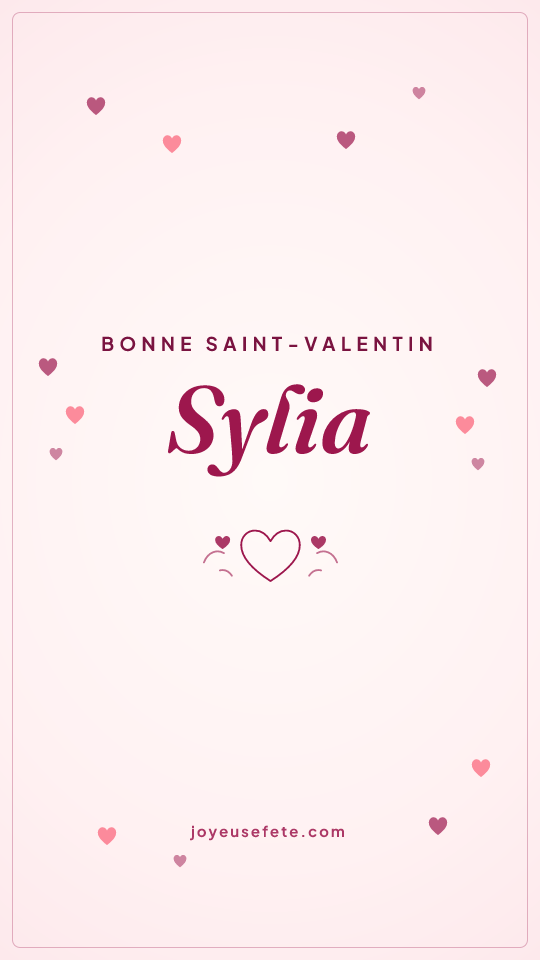 Image « Bonne Saint-Valentin Sylia » au format story