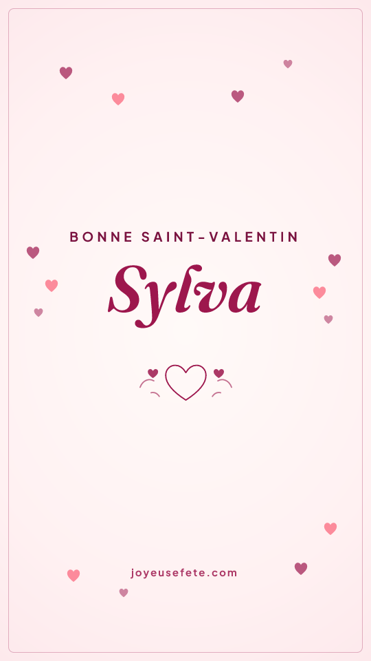Image « Bonne Saint-Valentin Sylva » au format story
