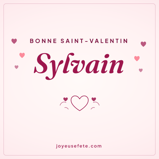 Image carrée « Bonne Saint-Valentin Sylvain » pour WhatsApp