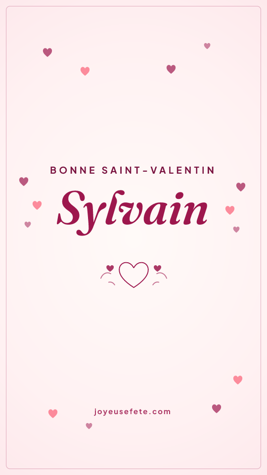 Image « Bonne Saint-Valentin Sylvain » au format story