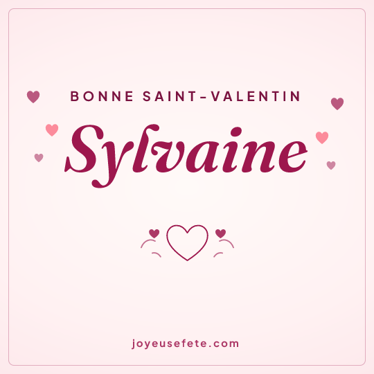 Image carrée « Bonne Saint-Valentin Sylvaine » pour WhatsApp