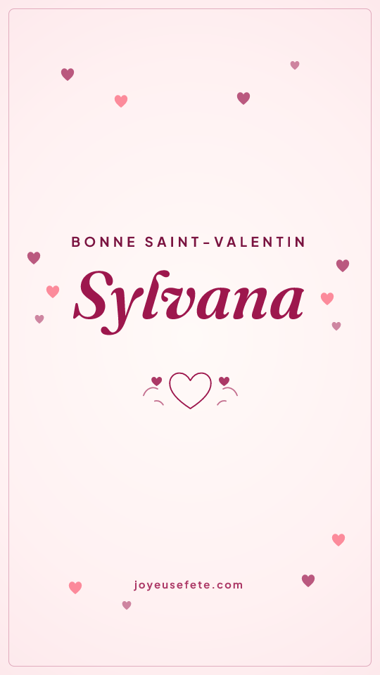 Image « Bonne Saint-Valentin Sylvana » au format story