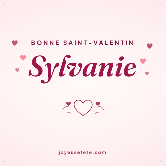 Image carrée « Bonne Saint-Valentin Sylvanie » pour WhatsApp