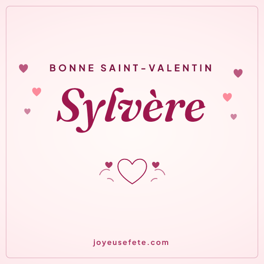 Image carrée « Bonne Saint-Valentin Sylvere » pour WhatsApp