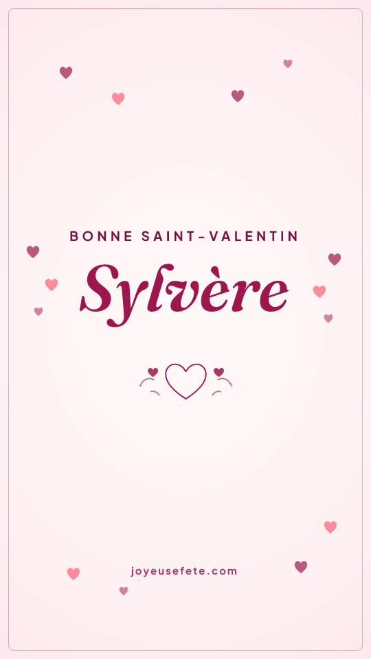 Image « Bonne Saint-Valentin Sylvere » au format story