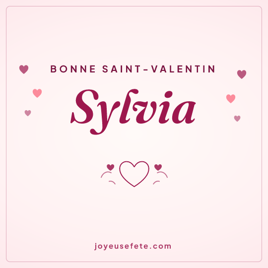 Image carrée « Bonne Saint-Valentin Sylvia » pour WhatsApp