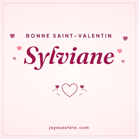 Image carrée « Bonne Saint-Valentin Sylviane » pour WhatsApp