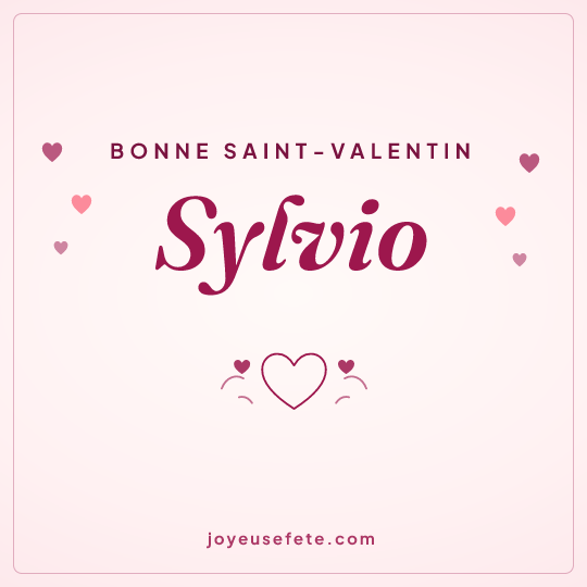Image carrée « Bonne Saint-Valentin Sylvio » pour WhatsApp