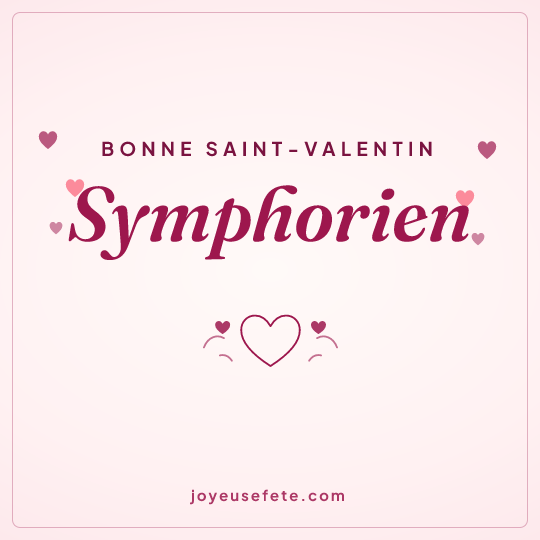 Image carrée « Bonne Saint-Valentin Symphorien » pour WhatsApp