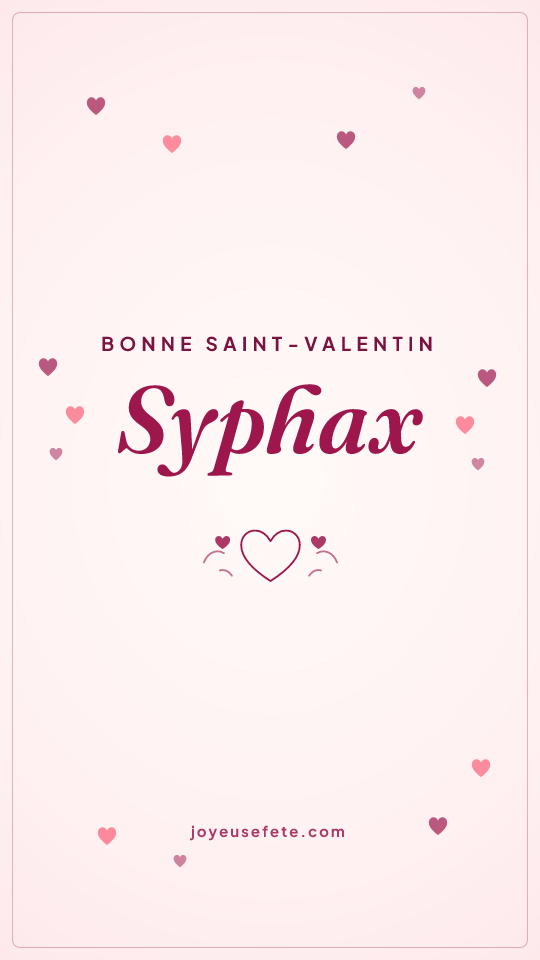 Image « Bonne Saint-Valentin Syphax » au format story