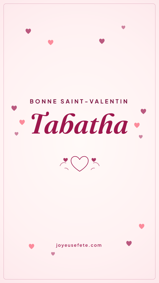 Image « Bonne Saint-Valentin Tabatha » au format story
