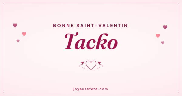 Image « Bonne Saint-Valentin Tacko » au format large