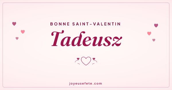 Image « Bonne Saint-Valentin Tadeusz » au format large