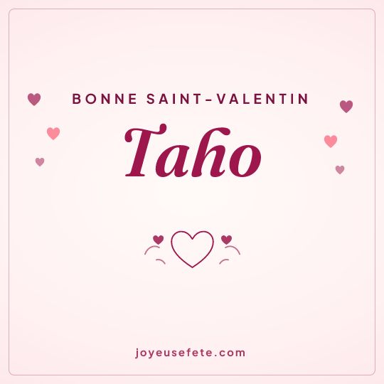 Image carrée « Bonne Saint-Valentin Taho » pour WhatsApp