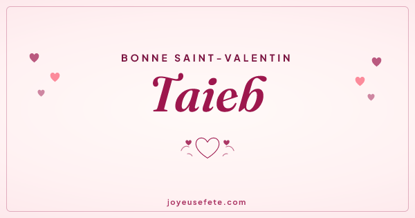 Image « Bonne Saint-Valentin Taieb » au format large