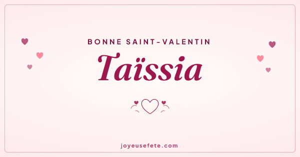 Image « Bonne Saint-Valentin Taïssia » au format large