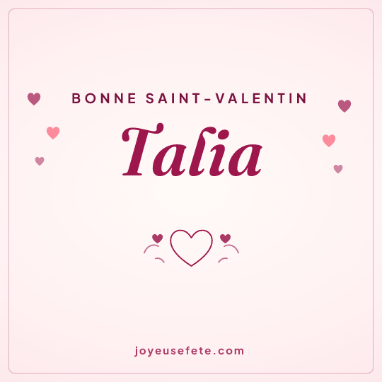 Image carrée « Bonne Saint-Valentin Talia » pour WhatsApp