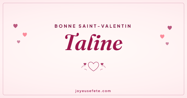 Image « Bonne Saint-Valentin Taline » au format large