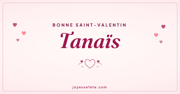 Image « Bonne Saint-Valentin Tanaïs » au format large