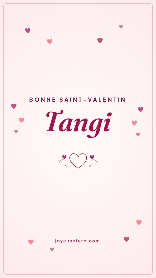 Image « Bonne Saint-Valentin Tangi » au format story
