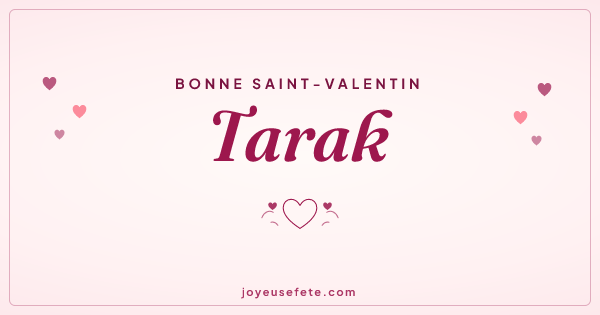 Image « Bonne Saint-Valentin Tarak » au format large