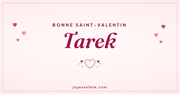 Image « Bonne Saint-Valentin Tarek » au format large