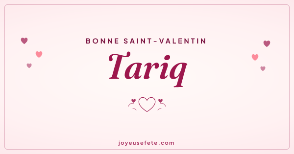 Image « Bonne Saint-Valentin Tariq » au format large