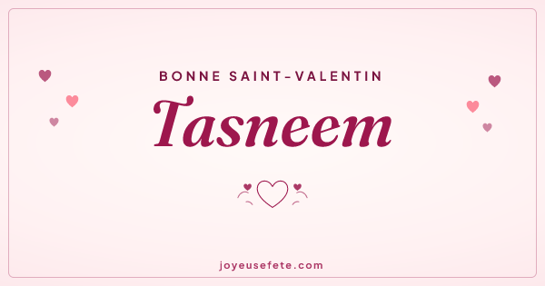 Image « Bonne Saint-Valentin Tasneem » au format large