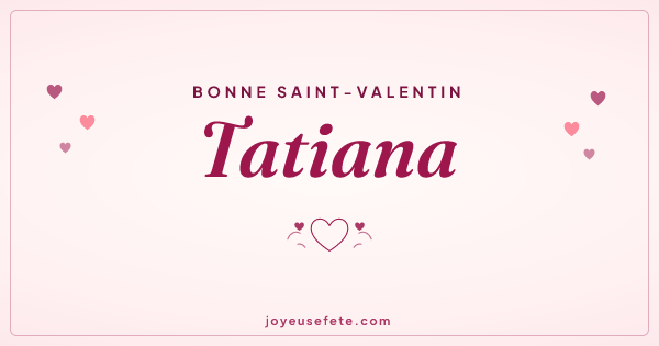 Image « Bonne Saint-Valentin Tatiana » au format large