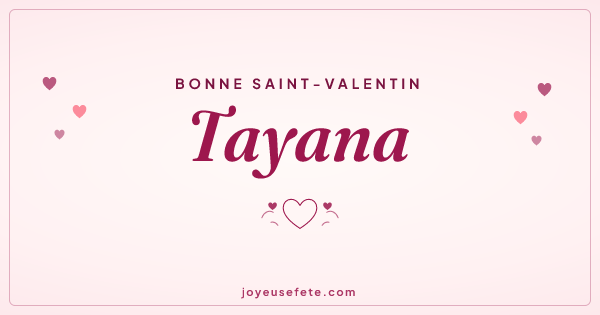 Image « Bonne Saint-Valentin Tayana » au format large