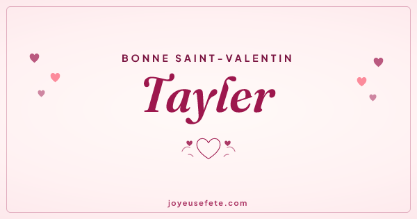 Image « Bonne Saint-Valentin Tayler » au format large