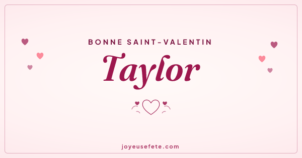 Image « Bonne Saint-Valentin Taylor » au format large