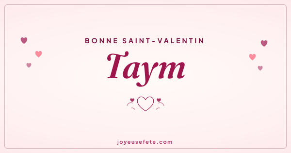 Image « Bonne Saint-Valentin Taym » au format large