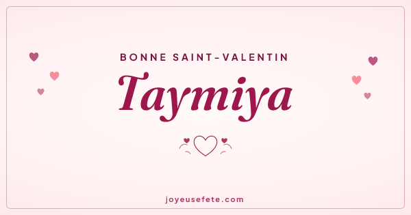 Image « Bonne Saint-Valentin Taymiya » au format large