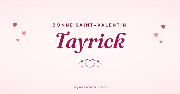 Image « Bonne Saint-Valentin Tayrick » au format large
