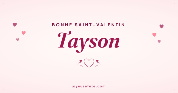 Image « Bonne Saint-Valentin Tayson » au format large