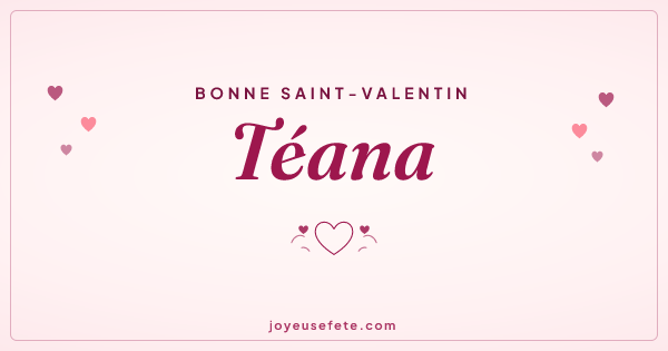 Image « Bonne Saint-Valentin Téana » au format large