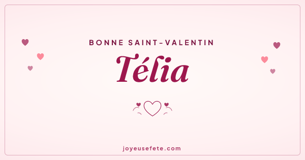 Image « Bonne Saint-Valentin Télia » au format large