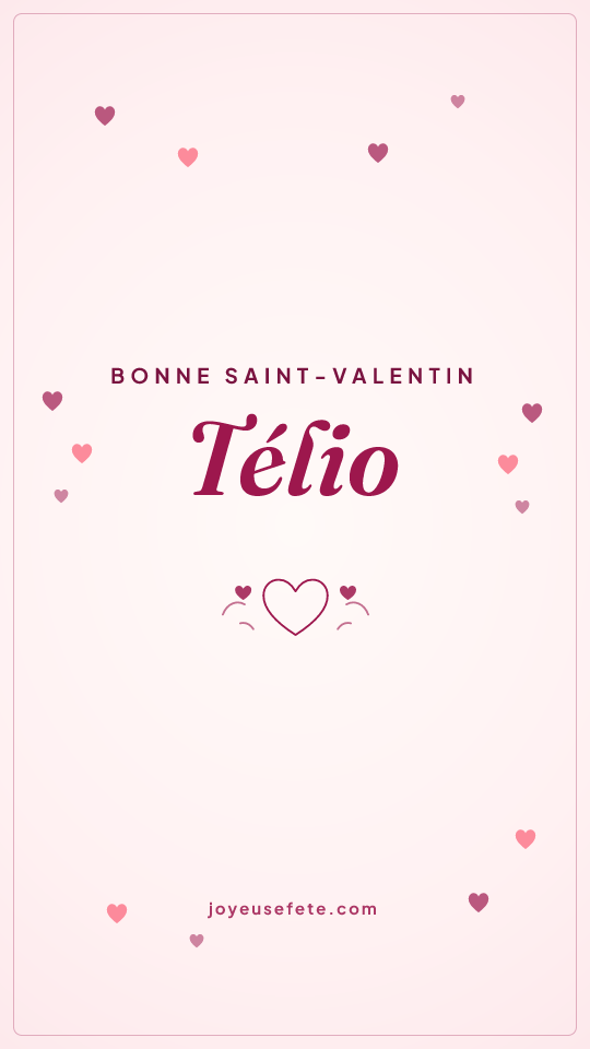 Image « Bonne Saint-Valentin Télio » au format story