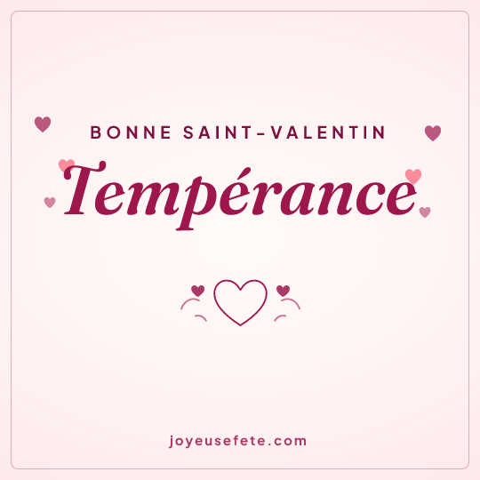Image carrée « Bonne Saint-Valentin Tempérance » pour WhatsApp