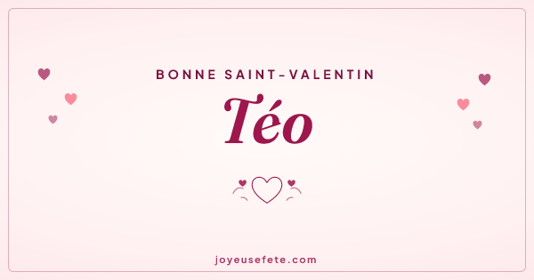 Image « Bonne Saint-Valentin Téo » au format large