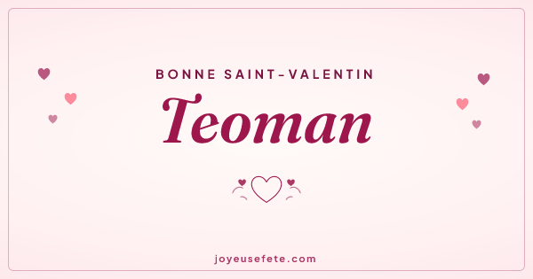 Image « Bonne Saint-Valentin Teoman » au format large