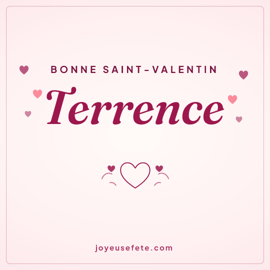 Image carrée « Bonne Saint-Valentin Terrence » pour WhatsApp