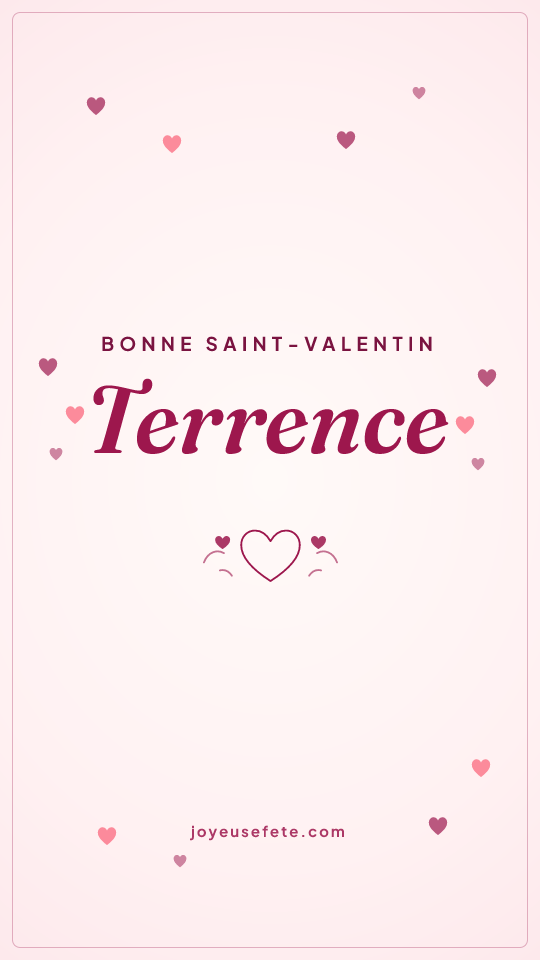 Image « Bonne Saint-Valentin Terrence » au format story