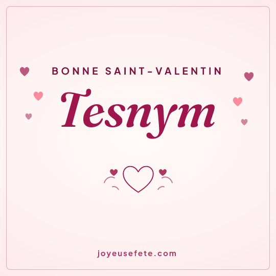 Image carrée « Bonne Saint-Valentin Tesnym » pour WhatsApp